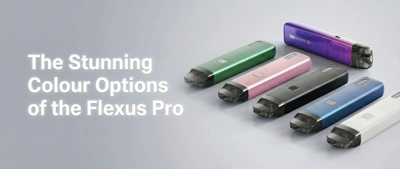 The Stunning Colour Options of the Flexus Pro