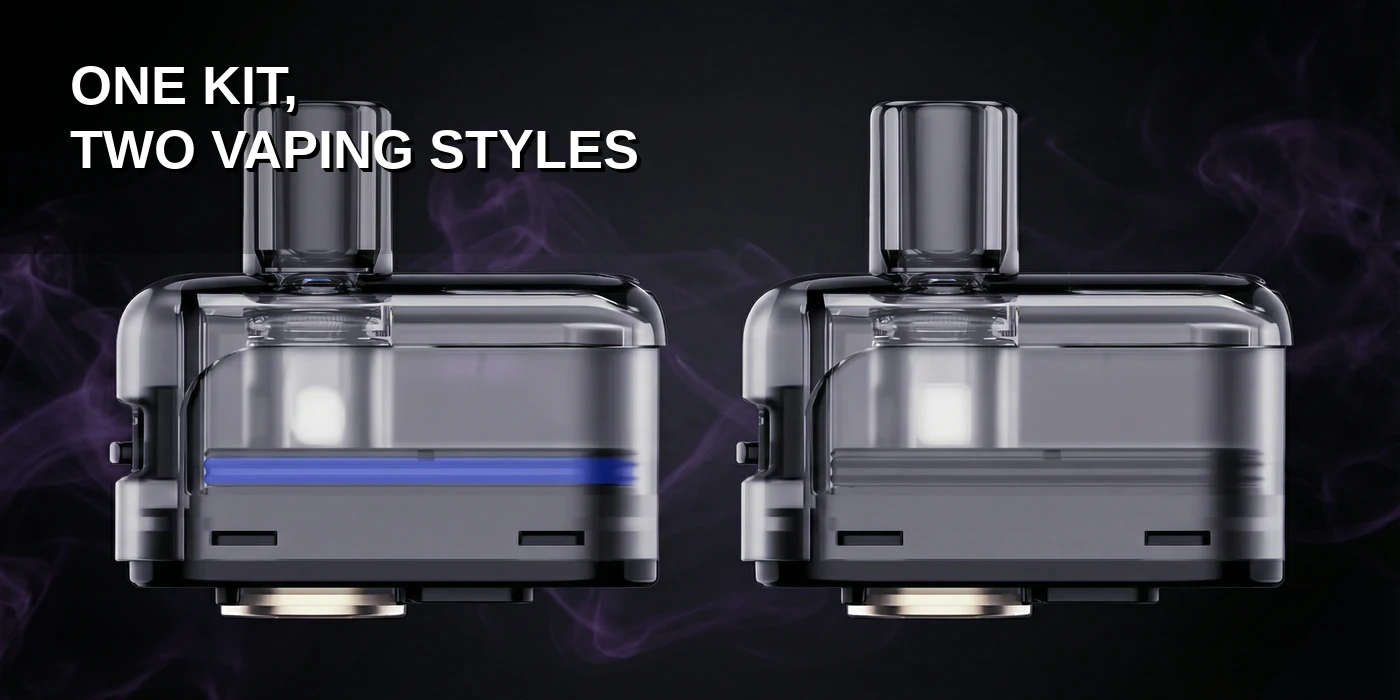 One Kit, Two Vaping Styles