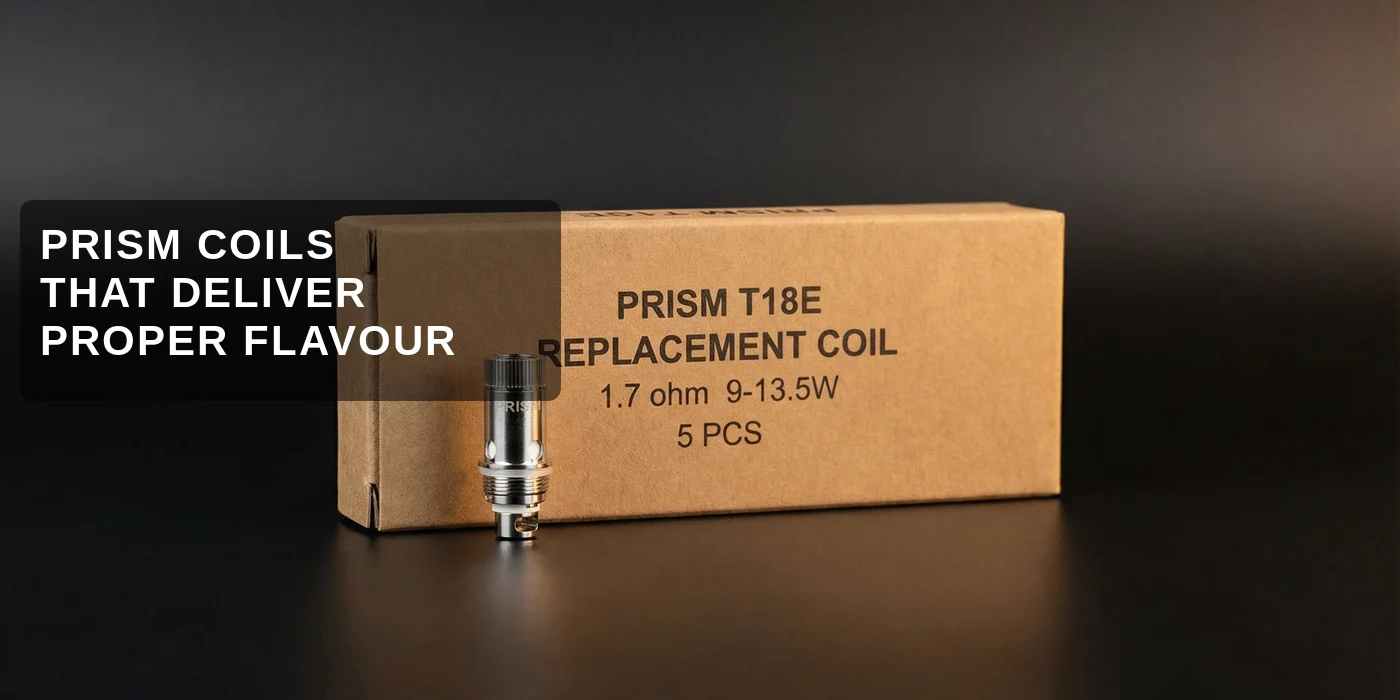 Prism Coils That Deliver Proper Flavour