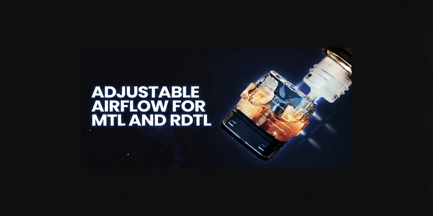 Adjustable Airflow for MTL and RDTL