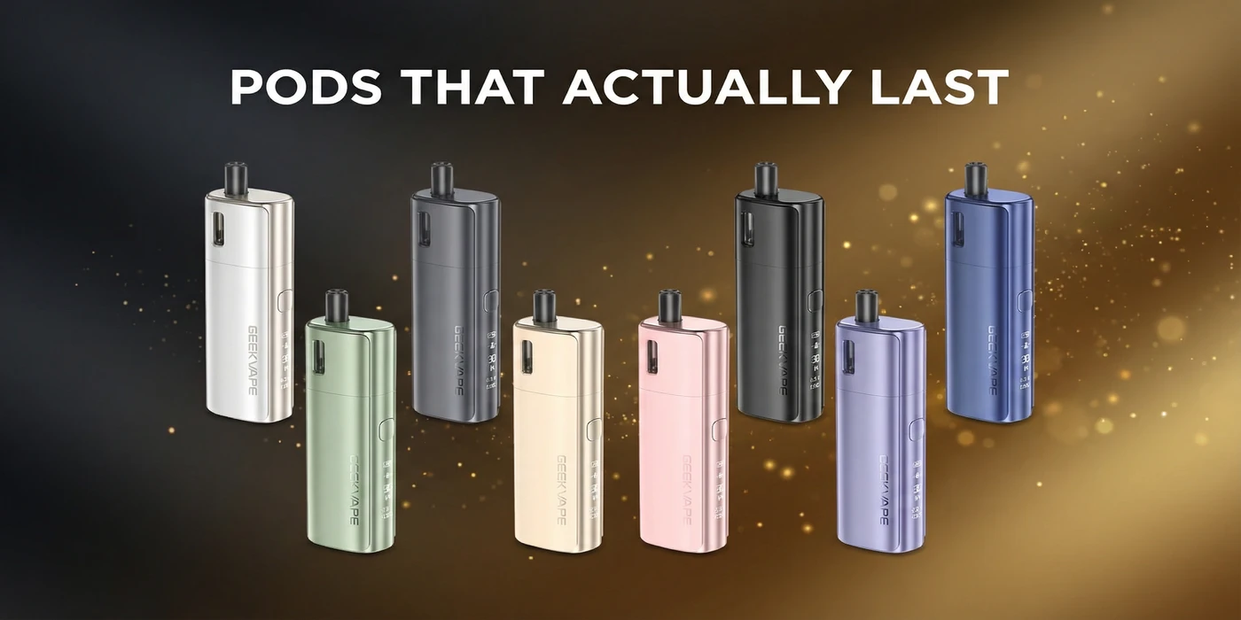 Pods That Actually Last