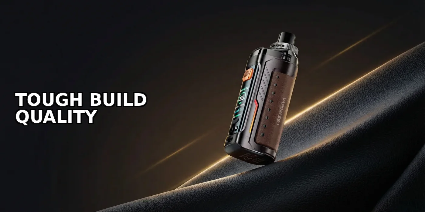 Tough Build Quality