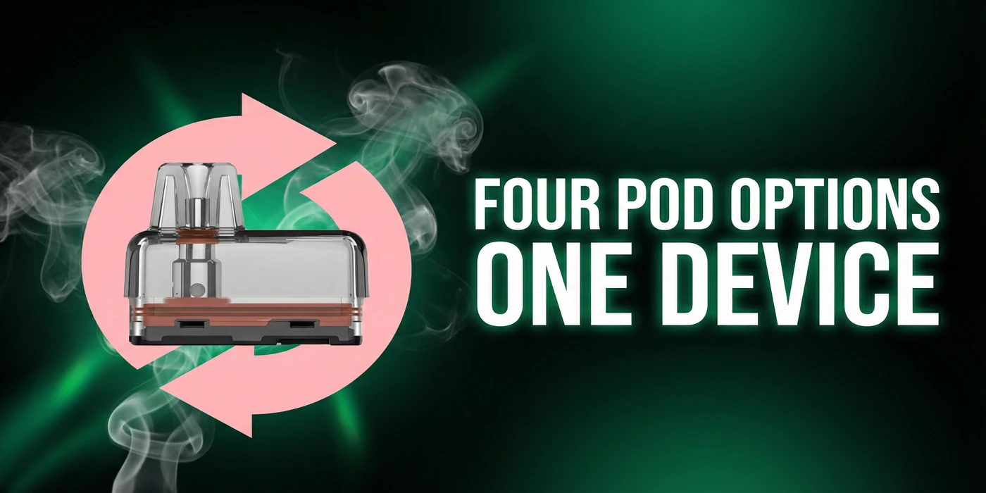 Four Pod Options, One Device